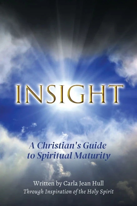 Insight: A Christian'S Guide To Spiritual Maturity