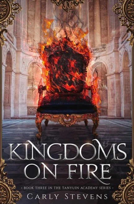 Kingdoms On Fire (Tanyuin Academy) - 9781950041107