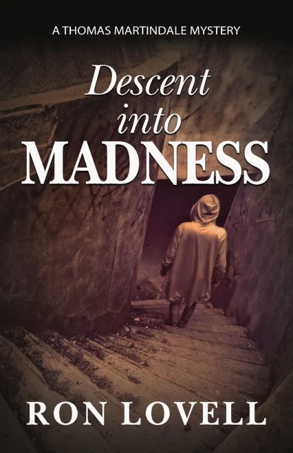 Descent Into Madness (Thomas Martindale Mysteries)
