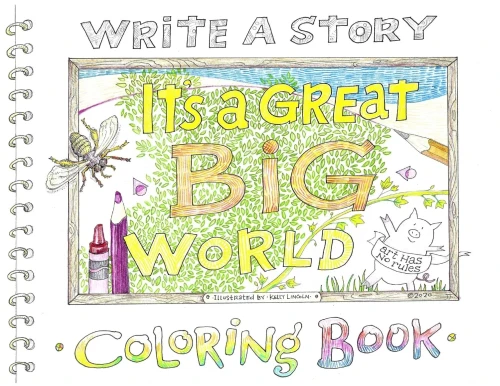 Write A Story: It'S A Great Big World Coloring Book
