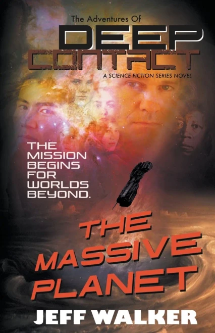 The Massive Planet (The Adventures Of Deep Contact)