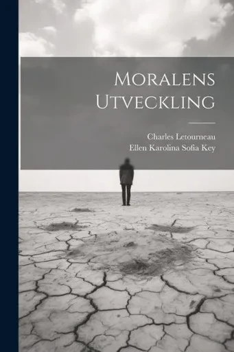 Moralens Utveckling (Swedish Edition)