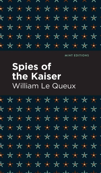 Spies Of The Kaiser (Mint Editions) - 9781513205267