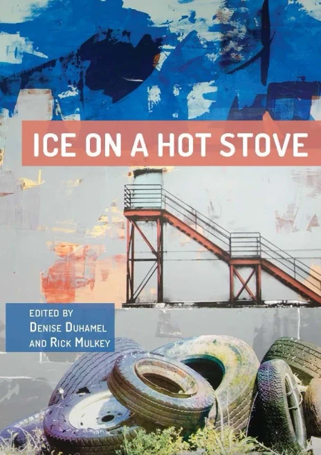 Ice On A Hot Stove: A Decade Of Converse Mfa Poetry