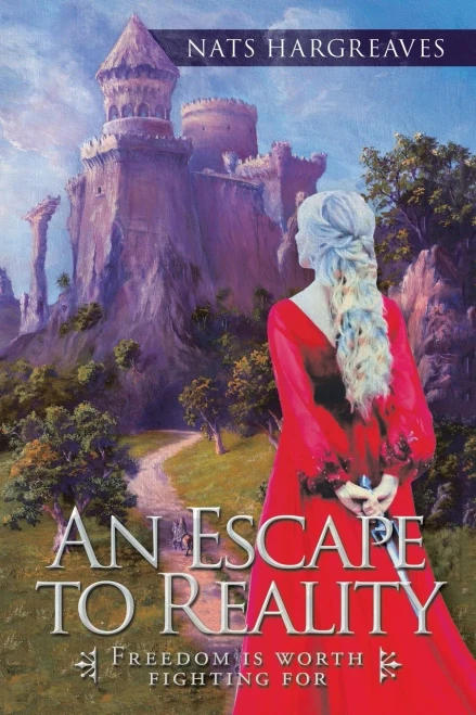 An Escape To Reality: Freedom Is Worth Fighting For