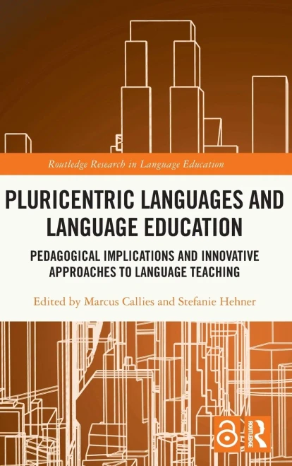 Pluricentric Languages And Language Education (Routledge Research In Language Education)