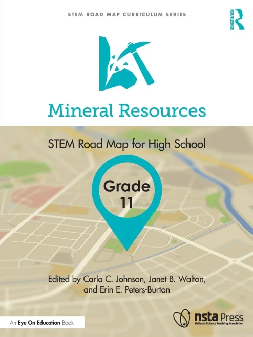 Mineral Resources, Grade 11: Stem Road Map For High School (Stem Road Map Curriculum Series)