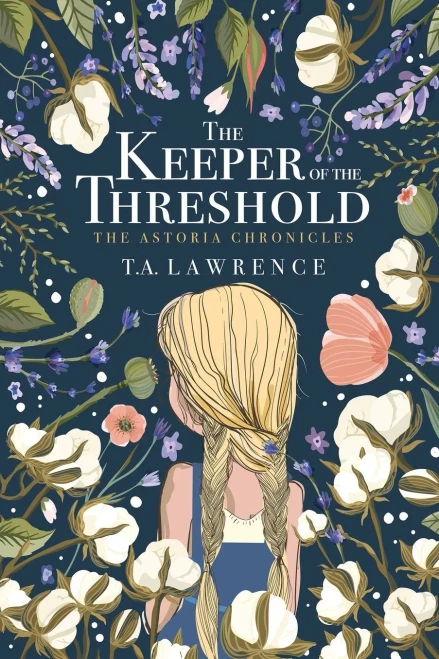 The Keeper Of The Threshold: The Astoria Chronicles