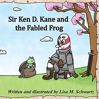 Sir Ken D. Kane And The Fabled Frog - 9781737736615