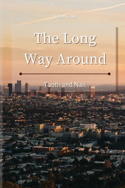 The Long Way Around: Tooth And Nail - 9781801934749