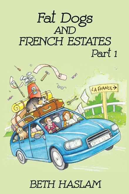 Fat Dogs And French Estates, Part 1 - 9781915024008