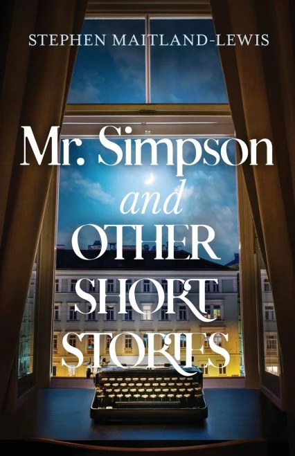 Mr. Simpson And Other Short Stories - 9781950385591
