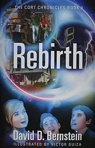 Rebirth: The Cort Chronicles Book 3 - 9781977238436