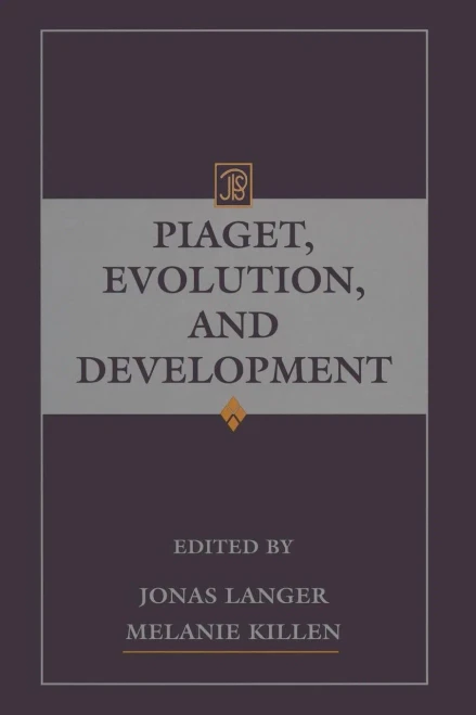 Piaget, Evolution, And Development (Jean Piaget Symposia Series)