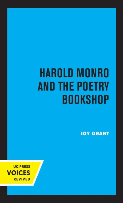 Harold Monro And The Poetry Bookshop - 9780520337213