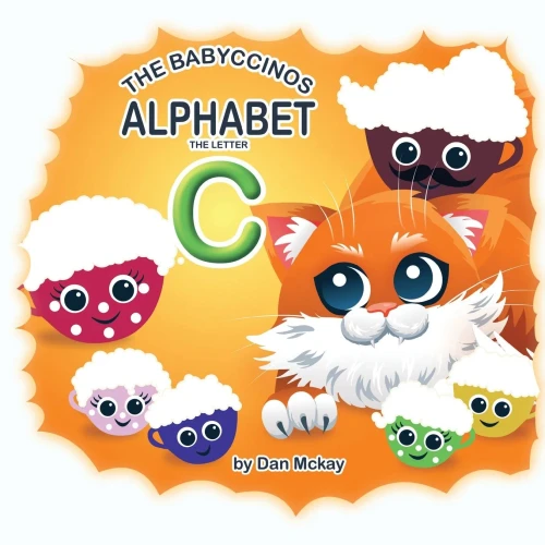 The Babyccinos Alphabet The Letter C - 9780645136340