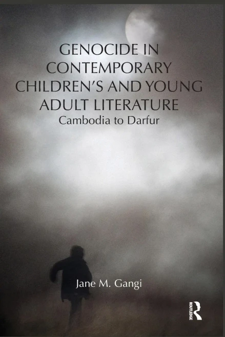 Genocide In Contemporary Children's And Young Adult Literature (Children's Literature And Culture)