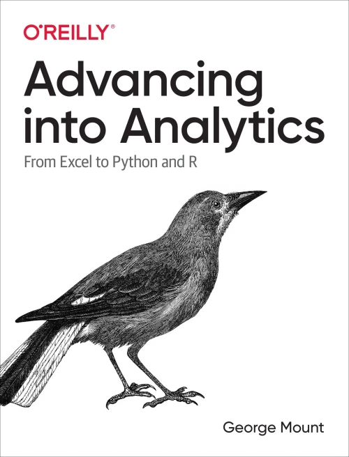 Advancing Into Analytics: From Excel To Python And R