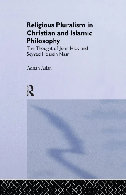 Religious Pluralism In Christian And Islamic Philosophy