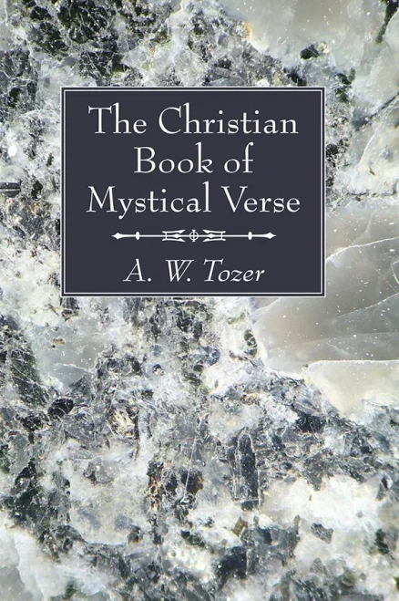 The Christian Book Of Mystical Verse - 9781666732016