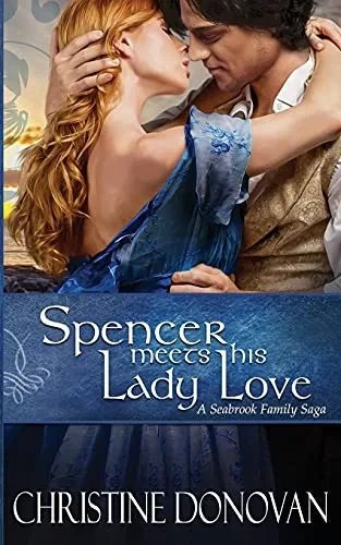 Spencer Meets His Lady Love (A Seabrook Family Saga)