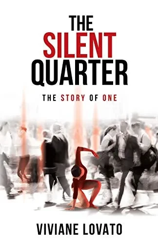 The Silent Quarter: The Story Of One - 9781736467800