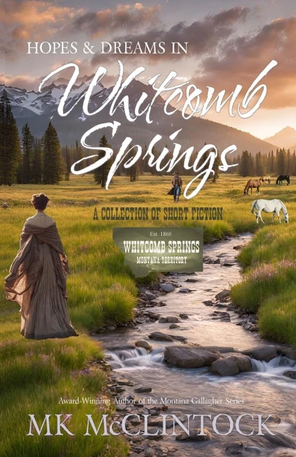 Hopes And Dreams In Whitcomb Springs - 9781737758891