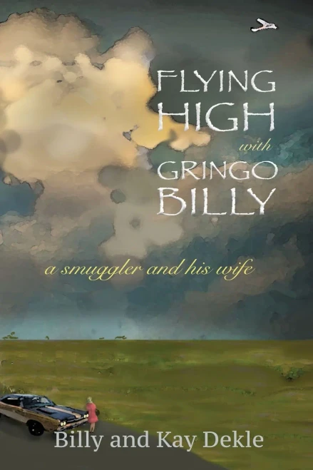 Flying High With Gringo Billy