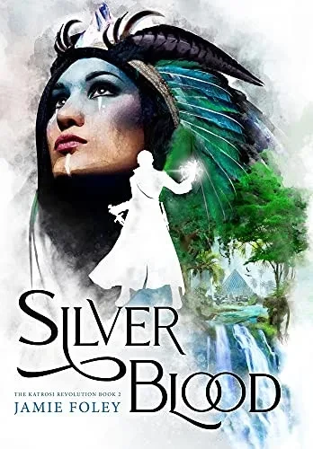 Silverblood (The Katrosi Revolution) - 9781953419507