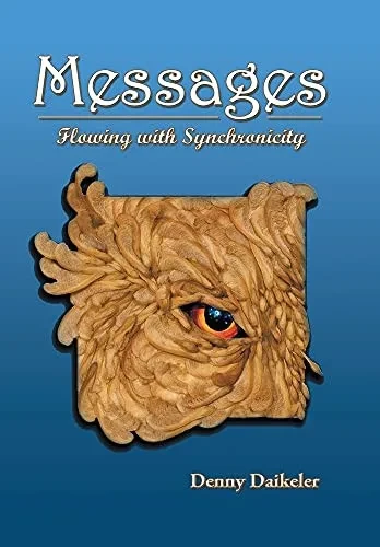 Messages: Flowing With Synchronicity - 9781982262419