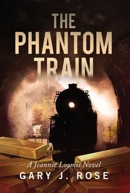 The Phantom Train: A Jeannie Loomis novel