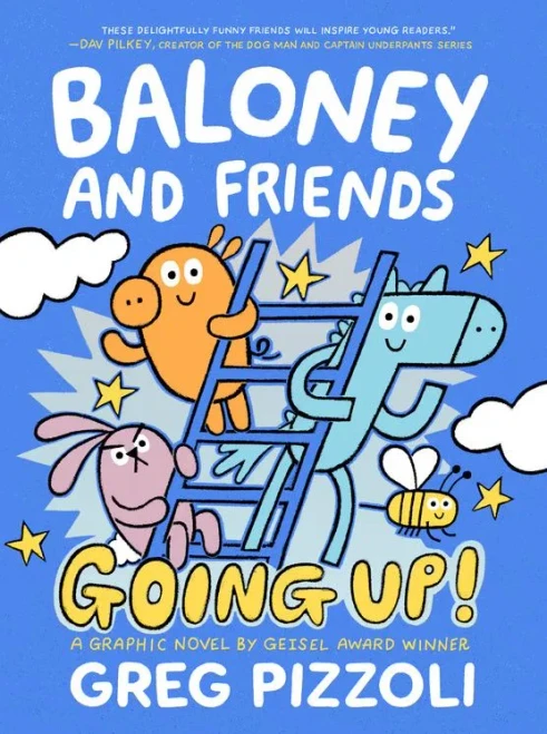 Baloney And Friends: Going Up! (Baloney & Friends, 2)