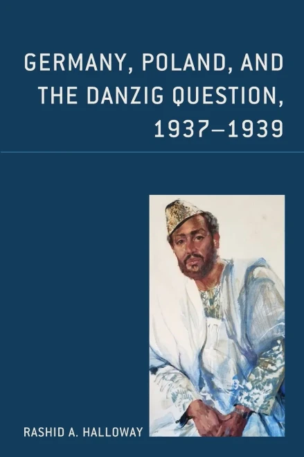 Germany, Poland, And The Danzig Question, 1937Â??1939
