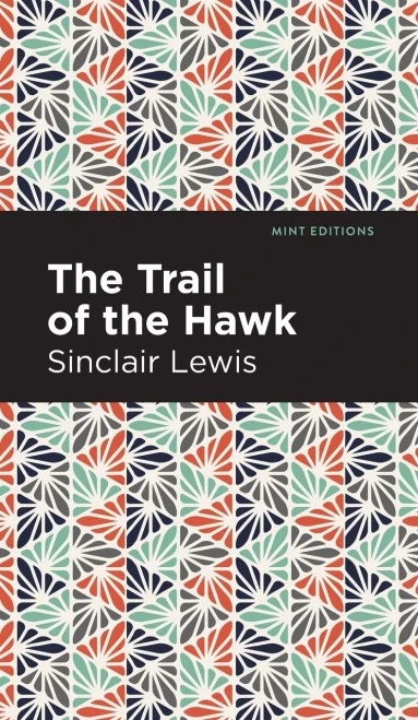 The Trail Of The Hawk (Mint Editions) - 9781513204994