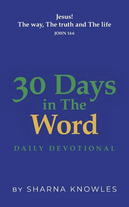 30 Days In The Word: Daily Devotional - 9781525593826