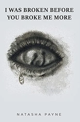 I Was Broken Before You Broke Me More - 9781649522474