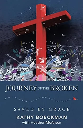 Journey Of The Broken: Saved By Grace - 9781664226227
