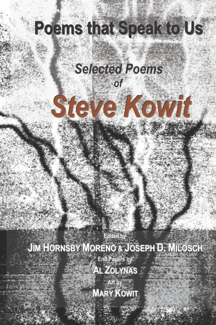 Poems That Speak To Us: Selected Poems Of Steve Kowit