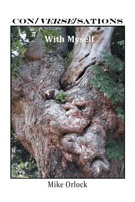 Con/ Verse/Sations With Myself: A Collection Of Poems