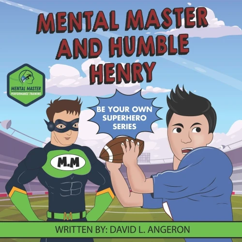 Mental Master And Humble Henry: Be Your Own Superhero