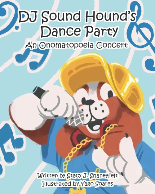 Dj Sound Hound'S Dance Party: An Onomatopoeia Concert
