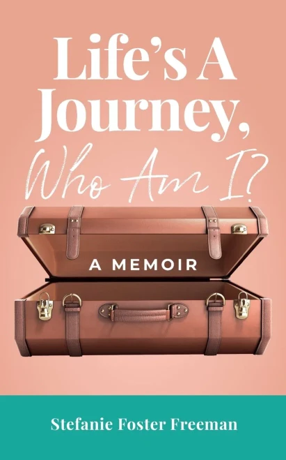 Life'S A Journey, Who Am I?: A Memoir - 9781737768302