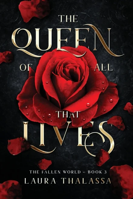 The Queen Of All That Lives (The Fallen World Book 3)