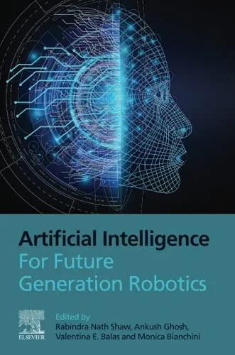 Artificial Intelligence For Future Generation Robotics