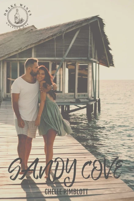 Sandy Cove: A Drake Wines Novella (Drake Wines Series)