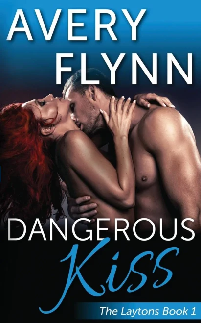 Dangerous Kiss (Laytons Book 1)