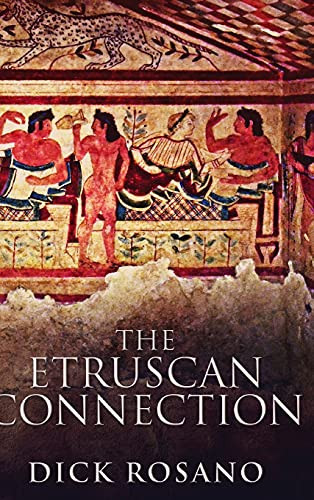 The Etruscan Connection: Large Print Hardcover Edition