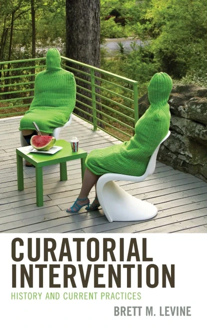 Curatorial Intervention: History And Current Practices