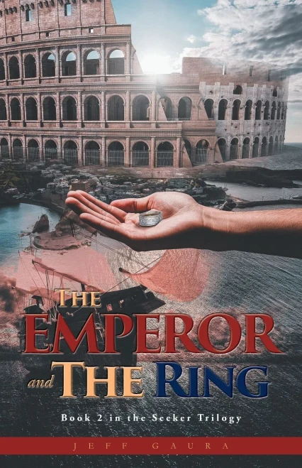 The Emperor And The Ring: Book 2 In The Seeker Trilogy