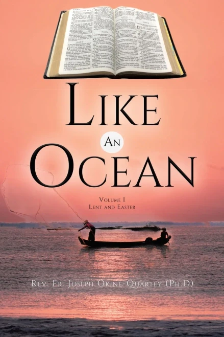 Like An Ocean Volume I Lent And Easter - 9781638120407